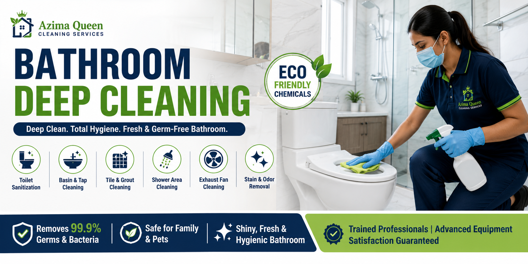Bathroom Deep Cleaning by Azima Queen using eco-friendly cleaning chemicals and advanced equipment to remove hard water stains, germs, mold, and bacteria